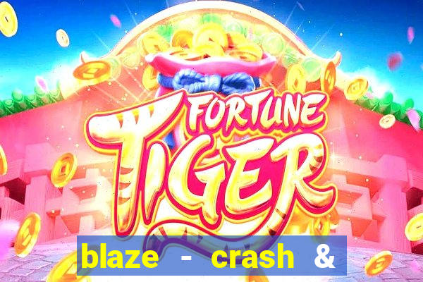 blaze - crash & double apostas