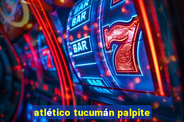 atlético tucumán palpite