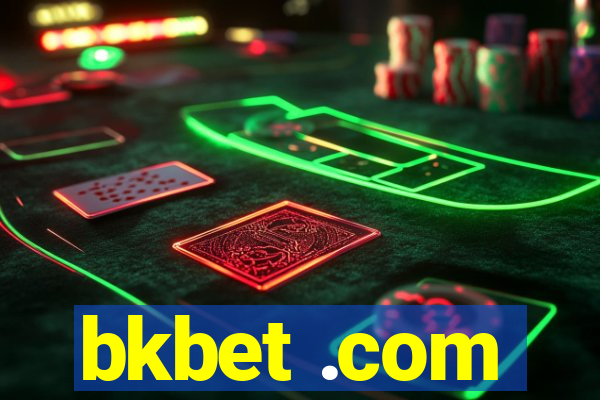 bkbet .com