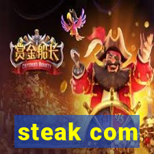 steak com