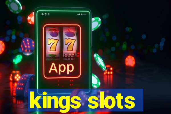 kings slots