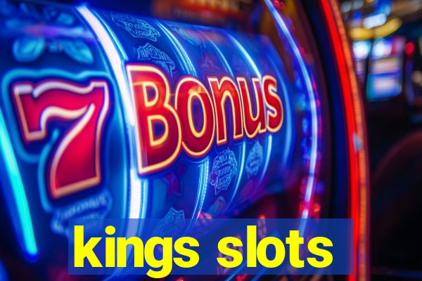 kings slots