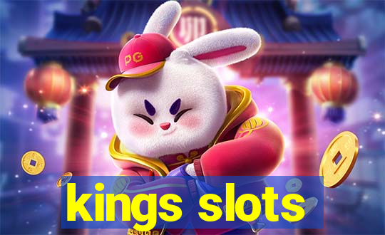 kings slots