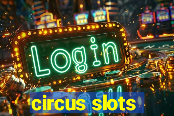 circus slots