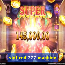 slot red 777 machine