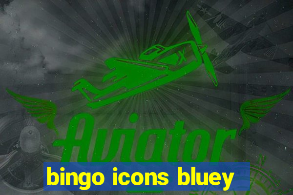 bingo icons bluey