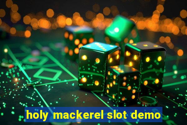 holy mackerel slot demo