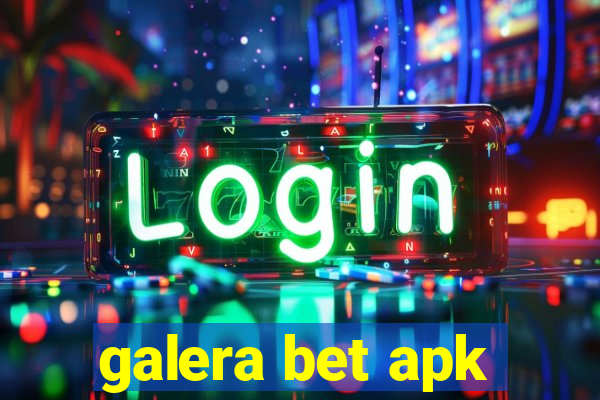 galera bet apk