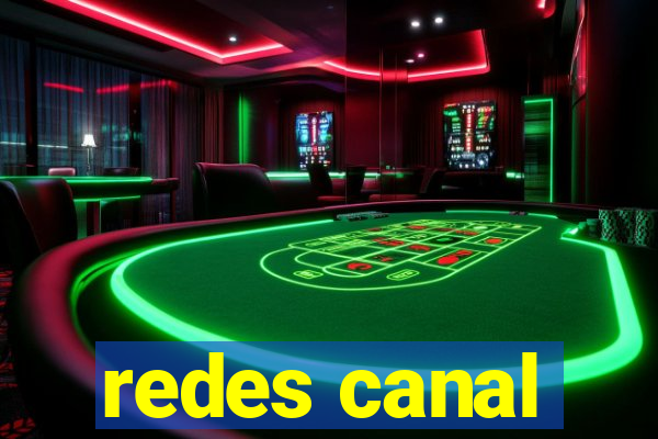 redes canal