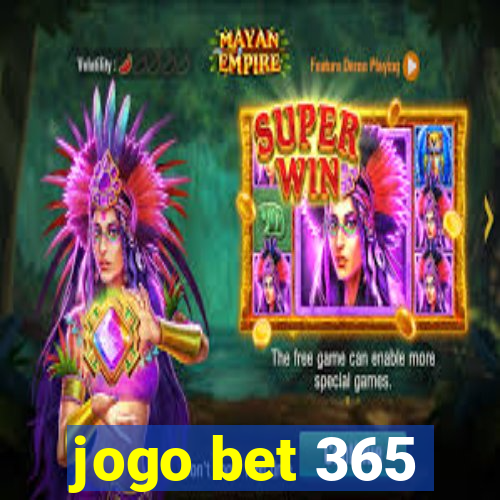 jogo bet 365