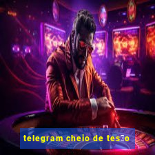 telegram cheio de tes茫o