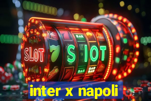 inter x napoli