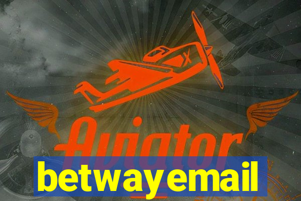 betwayemail