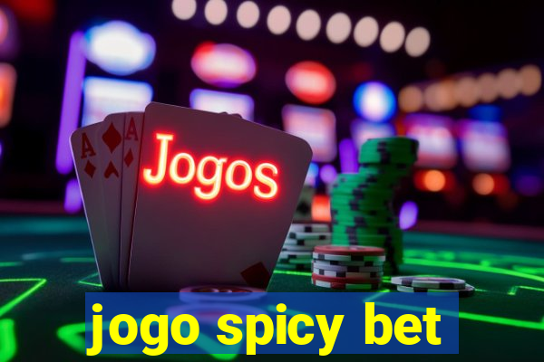 jogo spicy bet