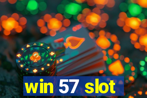 win 57 slot