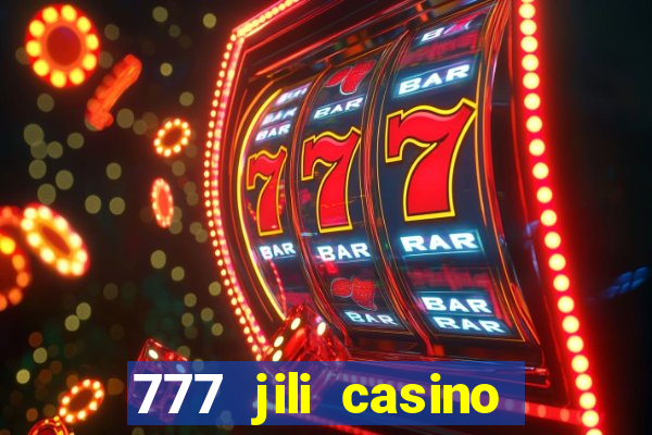 777 jili casino online games