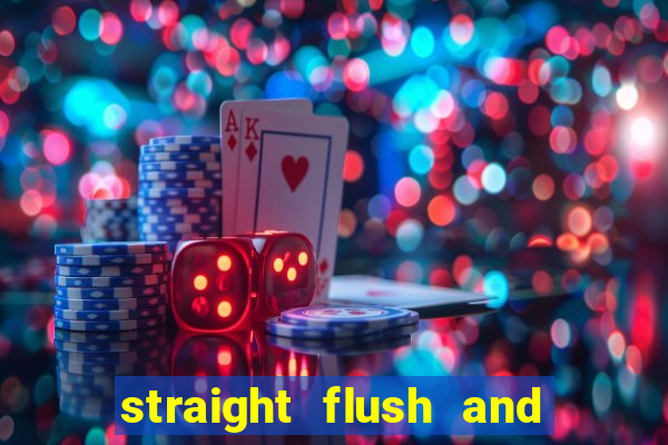 straight flush and royal flush