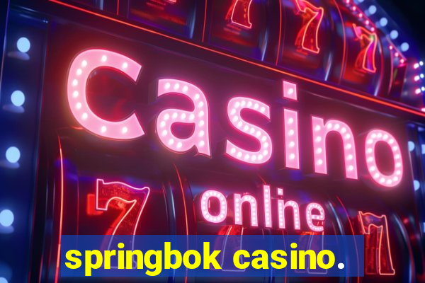 springbok casino.