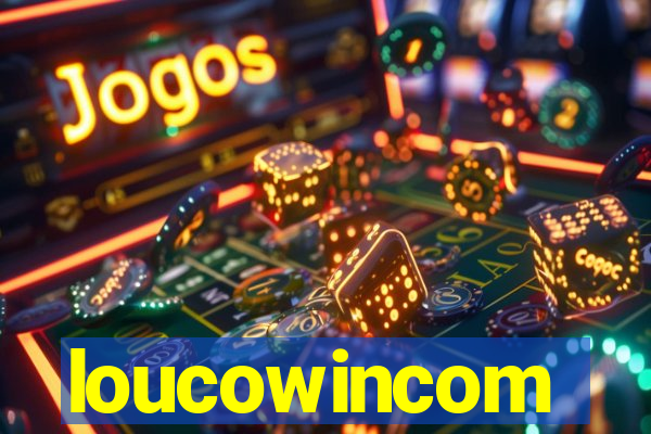 loucowincom