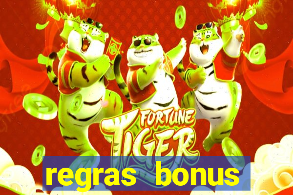 regras bonus estrela bet