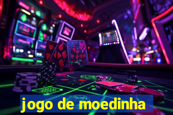 jogo de moedinha