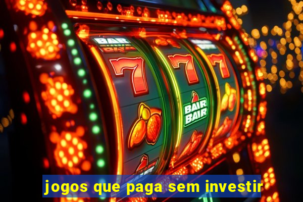 jogos que paga sem investir