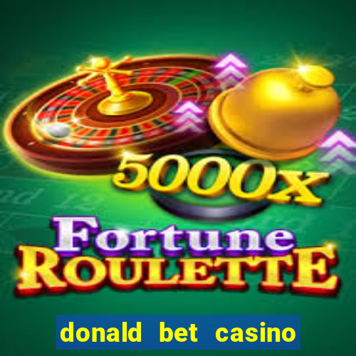 donald bet casino pgsoft fortune ox