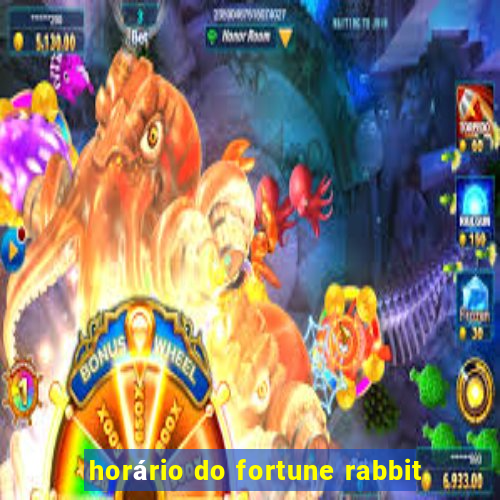 horário do fortune rabbit