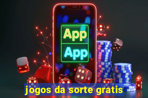 jogos da sorte gratis