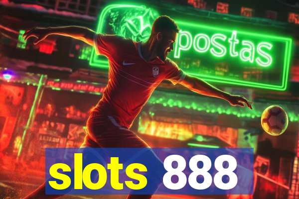 slots 888