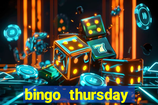 bingo thursday night near me