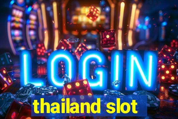 thailand slot