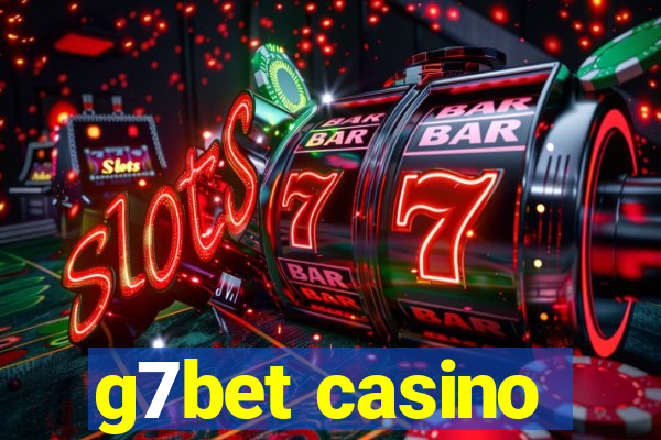 g7bet casino