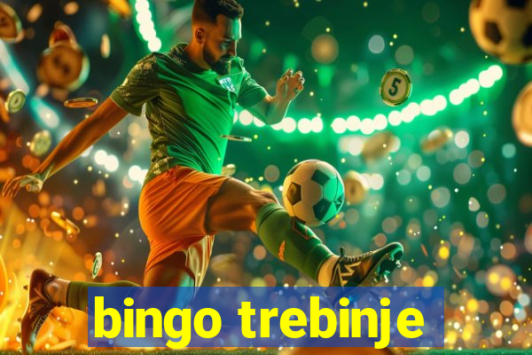 bingo trebinje