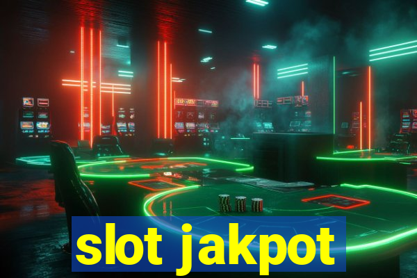 slot jakpot