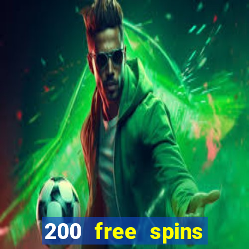 200 free spins online casino