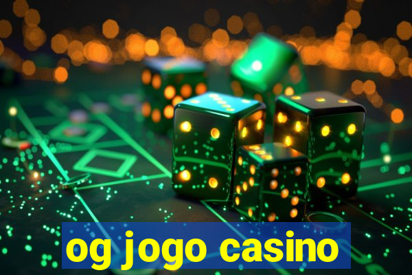 og jogo casino