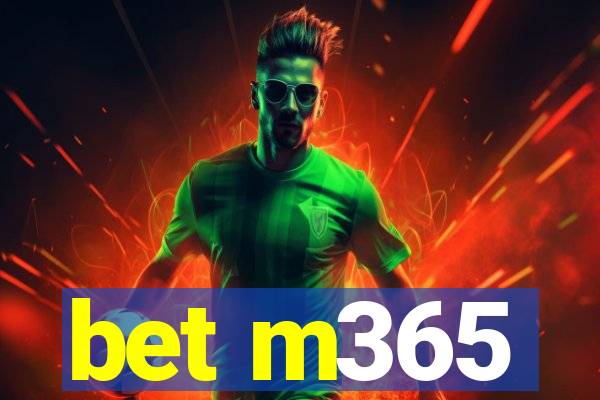 bet m365