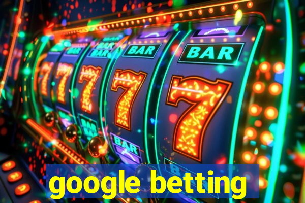 google betting