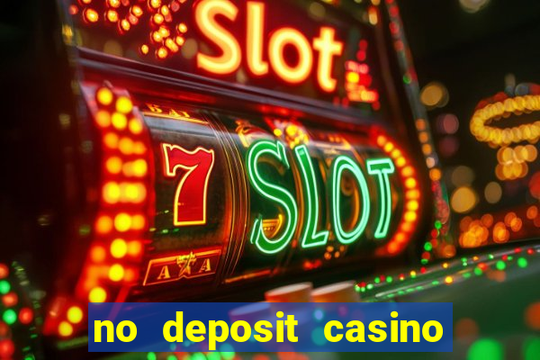 no deposit casino free money