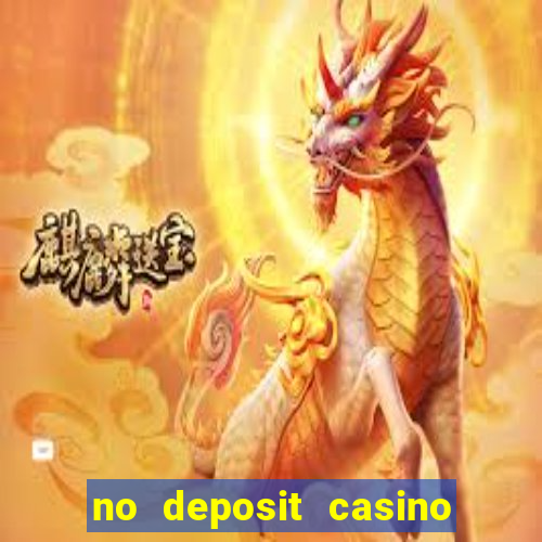 no deposit casino free money