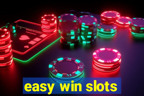 easy win slots