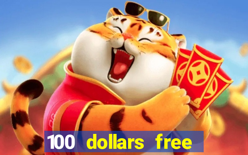 100 dollars free no deposit casino