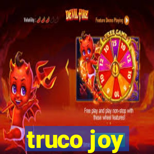 truco joy