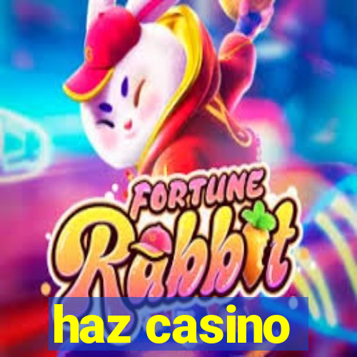 haz casino