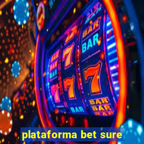 plataforma bet sure