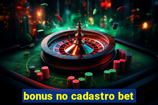 bonus no cadastro bet