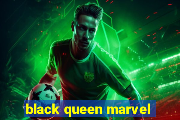 black queen marvel