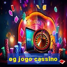 og jogo cassino