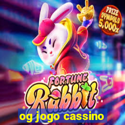 og jogo cassino